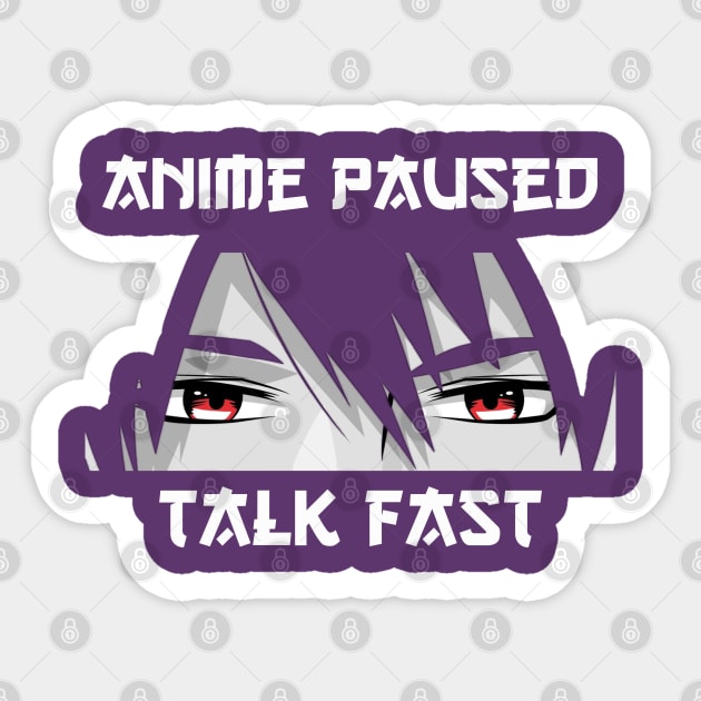 Anime Paused Talk Fast Sticker by Holly ship